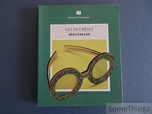 Immagine del venditore per Gli occhiali - Spectacles. venduto da SomeThingz. Books etcetera.