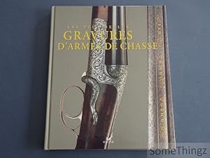 Bild des Verkufers fr Les plus belles gravures d'armes de chasse. zum Verkauf von SomeThingz. Books etcetera.