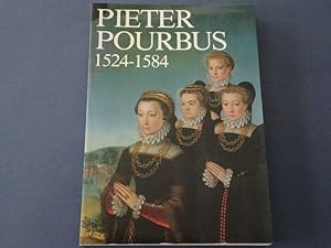 Pieter Pourbus, meester-schilder, 1524-1584.