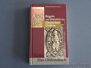 Das Ordensbuch. Regeln und Statuten des Deutschen Ordens.