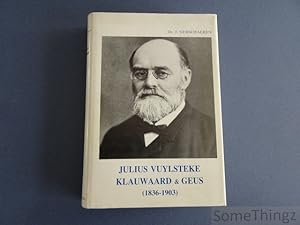 Image du vendeur pour Julius Vuylsteke. Klauwaard & geus. (1836-1903). mis en vente par SomeThingz. Books etcetera.