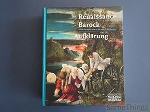Renaissance - Barock - Aufklärung. Kunst und Kultur vom 16. bis zum 18. Jahrhundert.