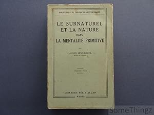 Bild des Verkufers fr Le surnaturel et la nature dans la mentalit primitive. zum Verkauf von SomeThingz. Books etcetera.