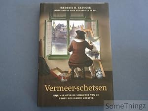 Vermeer-schetsen. Kijk mee over de schouder van de grote Hollandse meester