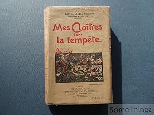 Seller image for Mes clotres dans la tempte. for sale by SomeThingz. Books etcetera.