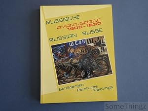 Russische Avantgarde, 1900-1930. Schilderijen uit het Russisch Staatsmuseum, Sint Petersburg / Av...