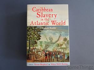 Image du vendeur pour Carribean Slavery in the Atlantic World. A Student Reader. mis en vente par SomeThingz. Books etcetera.