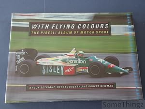 Seller image for With flying colours. The Pirelli Album of Motor Sport. for sale by SomeThingz. Books etcetera.