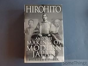 Imagen del vendedor de Hirohito and the making of modern Japan. a la venta por SomeThingz. Books etcetera.