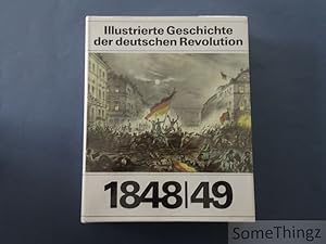 Image du vendeur pour Illustrierte Geschichte der deutschen Revolution 1848/49 mis en vente par SomeThingz. Books etcetera.