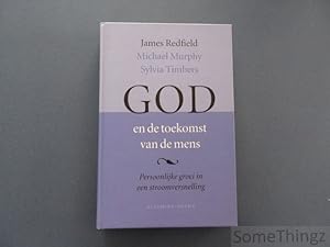 Image du vendeur pour God en de toekomst van de mens. Persoonlijke groei in een stroomversnelling. mis en vente par SomeThingz. Books etcetera.