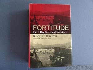 Image du vendeur pour Fortitude: the D-Day deception campaign mis en vente par SomeThingz. Books etcetera.