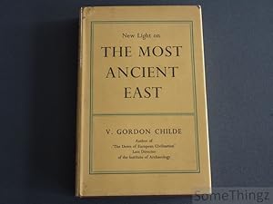 Immagine del venditore per New Light on the most Ancient East. venduto da SomeThingz. Books etcetera.