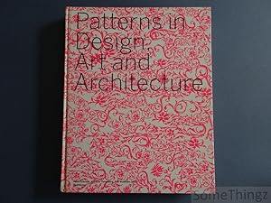 Bild des Verkufers fr Patterns in design, art and architecture. zum Verkauf von SomeThingz. Books etcetera.