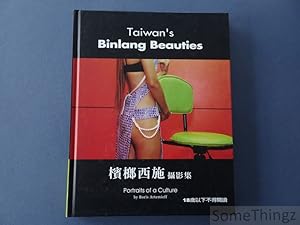 Taiwan's Binlang Beauties. Portraits of a culture.