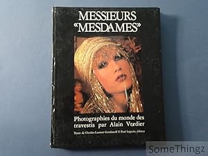 Bild des Verkufers fr Messieurs 'Mesdames'. Photographies du monde des travestis. [Avec envoi du photogr.] zum Verkauf von SomeThingz. Books etcetera.