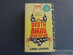 Bild des Verkufers fr The Death by Bikini Mysteries (3 vols. in 1. Includes: Death by Bikini, Death by Latte and Death by Denim.) zum Verkauf von SomeThingz. Books etcetera.