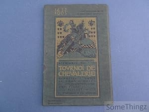 Scénario du tournoi de chevalerie 1452-1905 représenté dans le grand hall du cinquantenaire, juil...