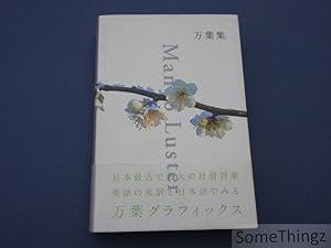 Seller image for Man'Yo Luster. A translation with photographic images of the premier anthology of Japanese poetry. for sale by SomeThingz. Books etcetera.