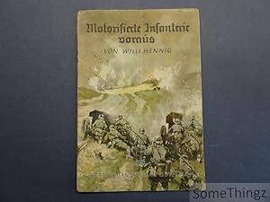 Seller image for Motorisierte Infanterie voraus! for sale by SomeThingz. Books etcetera.