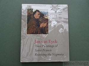 Imagen del vendedor de Jan Van Eyck: Two Paintings of Saint Francis Receiving the Stigmata. a la venta por SomeThingz. Books etcetera.