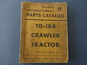 TC-43C Tentative Parts List for TD-18A Crawler Tractors.