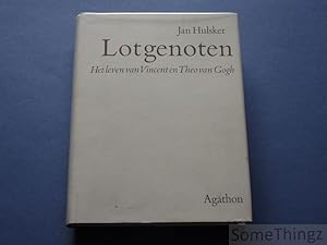 Seller image for Lotgenoten. Het leven van Vincent en Theo van Gogh. (gebonden) for sale by SomeThingz. Books etcetera.