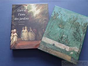 Image du vendeur pour L'art et l'me des jardins. De l'Egypte pharaonique a l'poque contemporaine. Une histoire culturelle de la nature dessinee par l'homme. mis en vente par SomeThingz. Books etcetera.