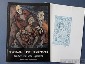 Ferdinand Pire Fredinand. Peintures sous verre - eglomisés. (with original blue engraving)