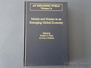 Metals and Monies in an Emerging Global Economy.