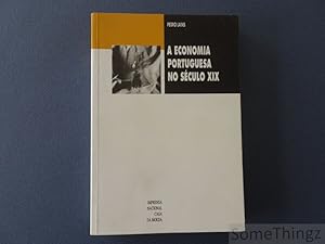 Seller image for A economia portuguesa n sculo XIX. Crescimento economico e comercio externo. 1851-1913. for sale by SomeThingz. Books etcetera.