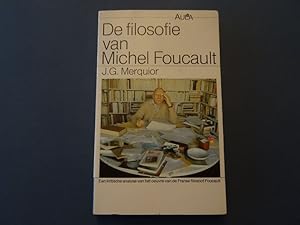 Bild des Verkufers fr De filosofie van Michel Foucault. Een kritische analyse van het oeuvre van de Franse filosoof Foucault. zum Verkauf von SomeThingz. Books etcetera.
