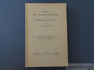 Seller image for Dood en doodssymboliek in Ibsens werken. [met opdracht] for sale by SomeThingz. Books etcetera.