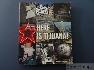 Seller image for Here is Tijuana! for sale by SomeThingz. Books etcetera.