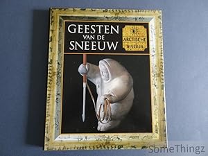 Seller image for Geesten van de sneeuw. Arctische mythen. for sale by SomeThingz. Books etcetera.