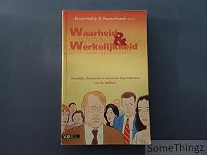 Seller image for Waarheid en werkelijkheid. Feitelijke, fictionele en artistieke representaties van de realiteit. for sale by SomeThingz. Books etcetera.