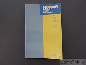 Humor and the health professions. The therapeutic use of humor in health care.