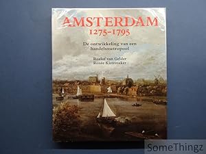 Seller image for Amsterdam 1275-1795 De ontwikkeling van een handelsmetropool. for sale by SomeThingz. Books etcetera.