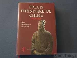 Image du vendeur pour Precis d'histoire de Chine 1919-1949. mis en vente par SomeThingz. Books etcetera.