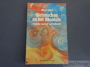 Wetenschap en het absolute. Evolutie van het wereldbeeld.