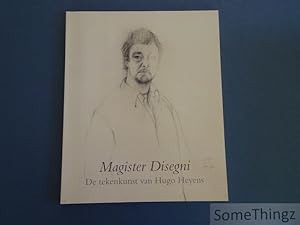 Image du vendeur pour Magister Disegni. De tekenkunst van Hugo Heyens. mis en vente par SomeThingz. Books etcetera.