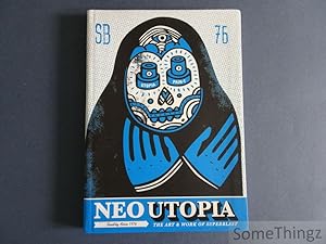 Immagine del venditore per Neo Utopia. The art and work of Superblast. venduto da SomeThingz. Books etcetera.