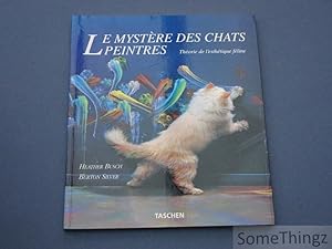 Seller image for Le mystre des chats peintres. Thorie de l'esthtique fline. for sale by SomeThingz. Books etcetera.