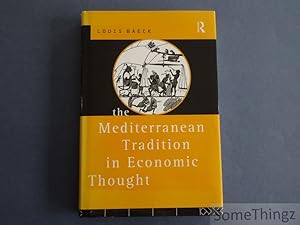 The Mediterranean Tradition in Economic Thought.