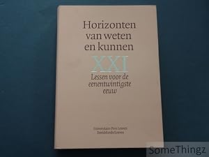 Horizonten van weten en kunnen. XXI. Lessen voor de eenentwintigste eeuw: nr.8.