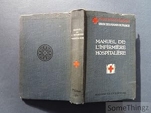 Manuel de l'infirmière-hospitalière rédigé sous la direction de la commission de l'enseignement.
