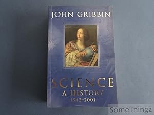 Science. A history: 1543-2001.