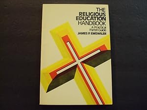 Seller image for The Religious Education Handbook sc James Emswiler 1st Ed 1979 Alba House for sale by Joseph M Zunno