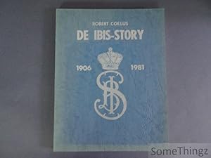 De IBIS-story, 1906-1981: gedenkboek ter gelegenheid van het vijfenzeventig jarig bestaan van het...
