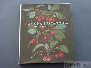 Seller image for Pomona Britannica. The Complete Plates. / Die vollstndigen Tafeln. / Les planches compltes. for sale by SomeThingz. Books etcetera.